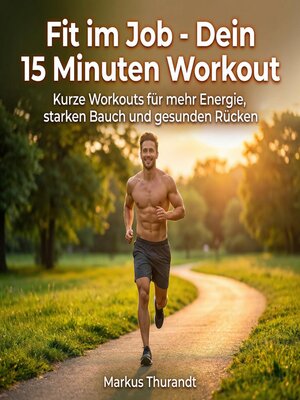 cover image of Fit im Job--Dein 15 Minuten Workout